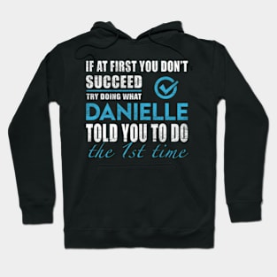 Danielle - The Time Danielle Hoodie